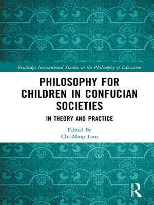 cover image of Philosophy for Children in Confucian Societies